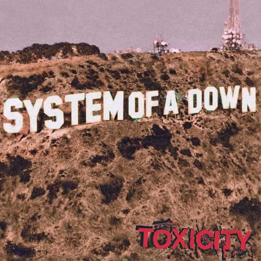 Toxicity by System of a Down