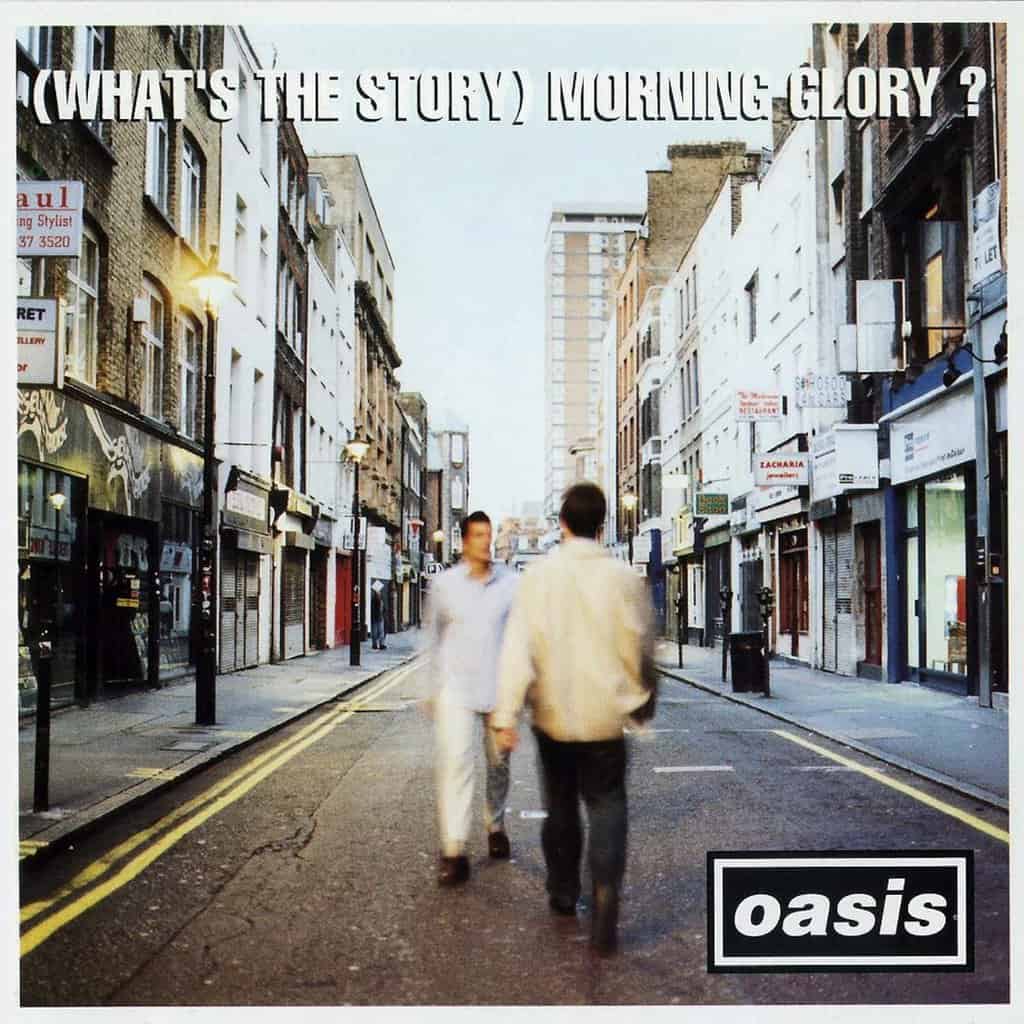 (What’s The Story) Morning Glory? by Oasis