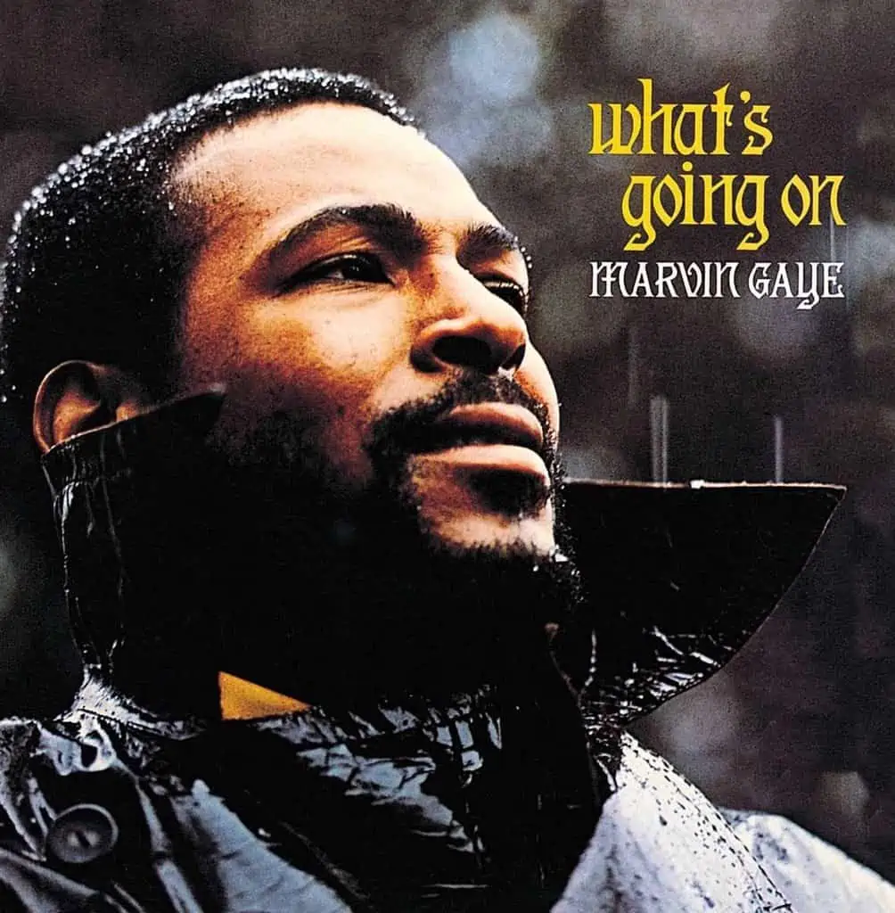 What’s Going On by Marvin Gaye