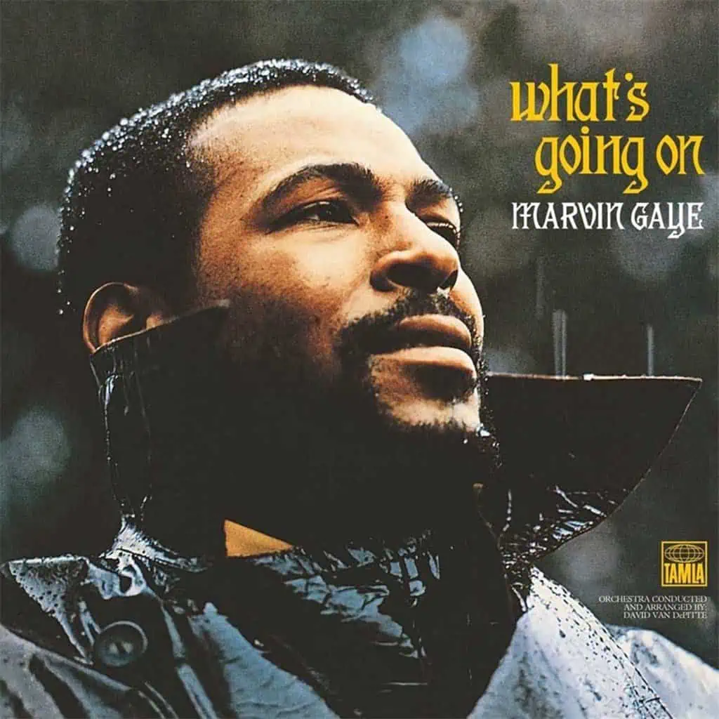 What's Going On by Marvin Gaye