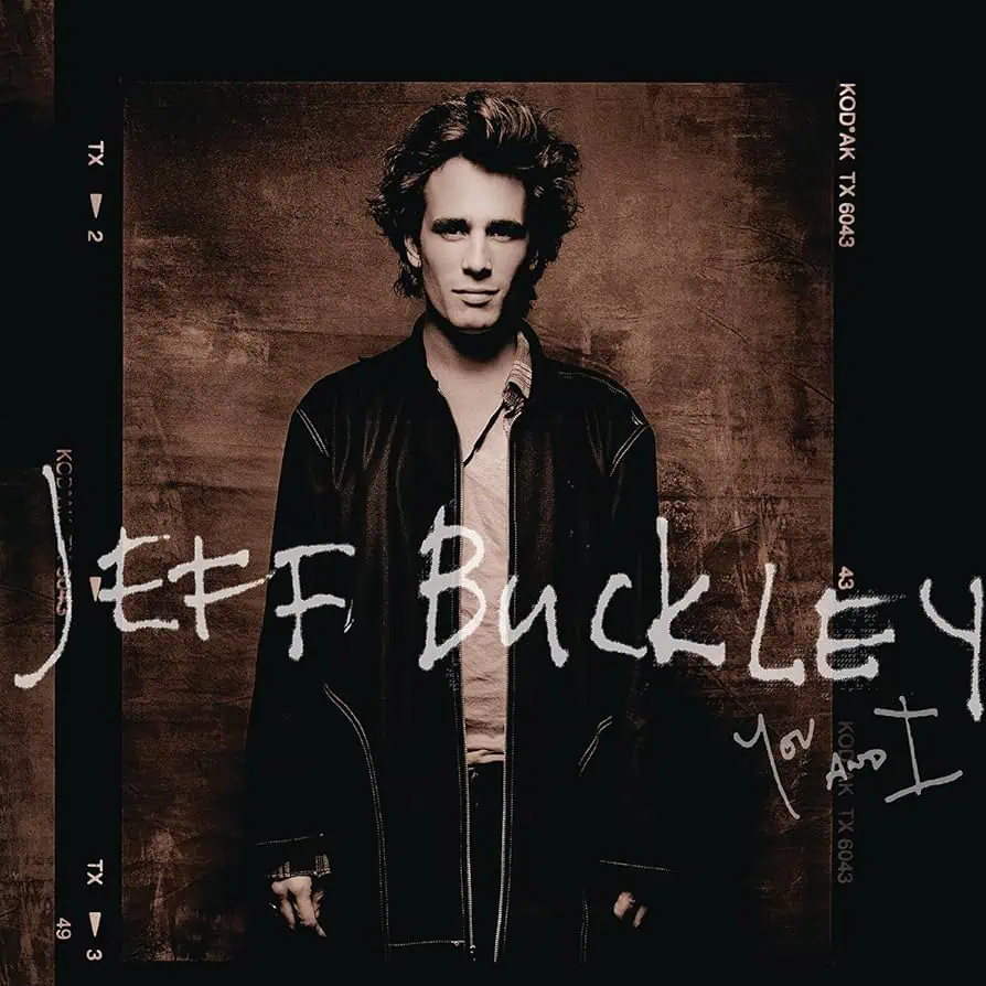 You And I by Jeff Buckley