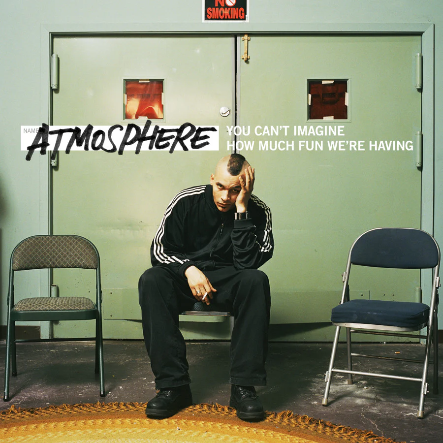 You Can’t Imagine How Much Fun We’re Having by Atmosphere